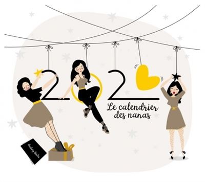 Le calendrier 2020 des nanas - Audrey Birles - broché