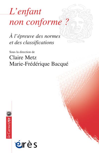 L'enfant non conforme ? - Marie-Frédérique Bacqué - broché