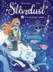 Stardust - Tome 1 Un héritage oublié