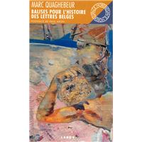 Balises pour l'histoire des lettres belges
