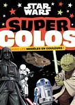 STAR WARS - Super Colos