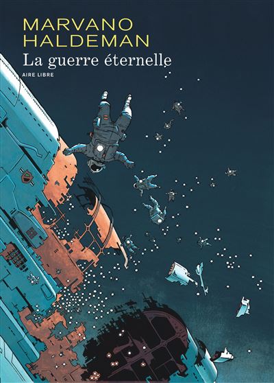 La Guerre éternelle (édition intégrale) - La Guerre Eternelle - Intégrale