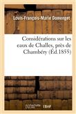 Considérations sur les eaux de Challes, près de Chambéry