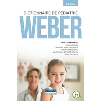Dictionnaire De Pediatrie Weber Dernier Livre De Collectif Precommande Date De Sortie Fnac