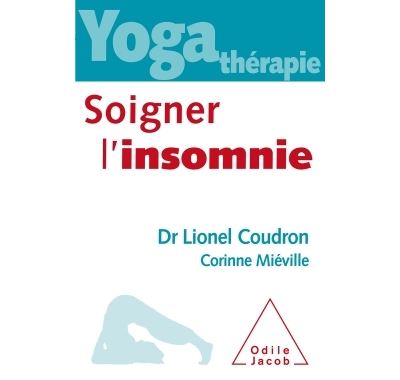 Yoga thérapie : soigner l'insomnie