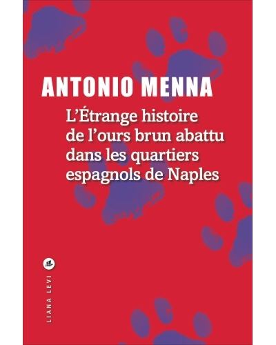 L'étrange histoire de l'ours brun abattu comme un mafieux dans les quartiers espagnols de Naples