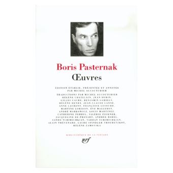 œuvres Poesie Lyrique Poemes Narratifs Prose Le Docteur Jivago Relie Boris Pasternak Achat Livre Fnac