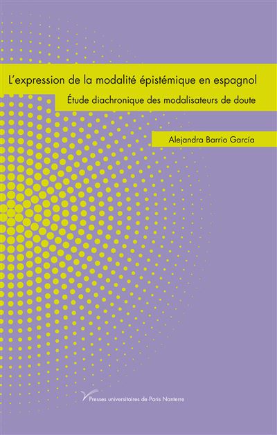 L'expression de la modalité épistémique en espagnol