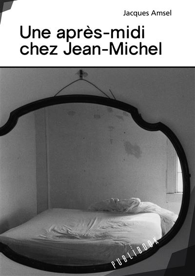 Une après-midi chez Jean-Michel