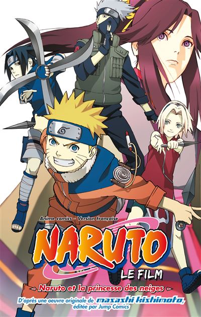 Naruto et la Princesse des neiges - Masashi Kishimoto - broché