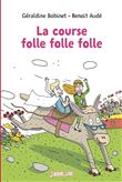 La course folle folle folle