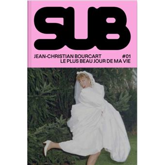 Le plus beau jour de ma vie