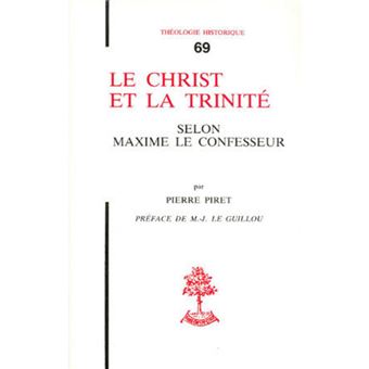 Le Christ et la Trinité selon Maxime le confesseur
