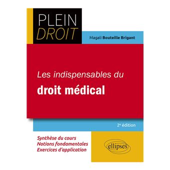 Les indispensables du droit médical