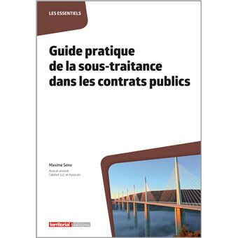 Guide pratique de la sous-traitance dans les contrats publics