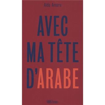 Avec ma tête d'arabe