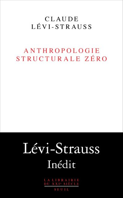 Anthropologie structurale zéro - Claude Lévi-Strauss - broché