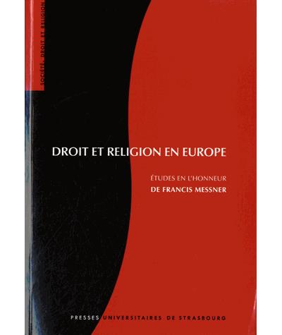 Droit et religion en Europe  etudes en l'honneur de fran