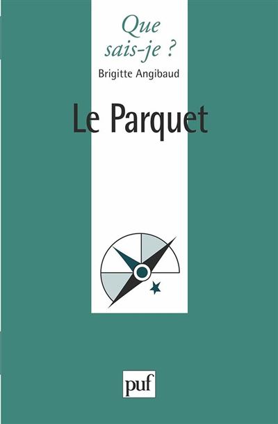 Le Parquet -  Brigitte Angibaud - Poche