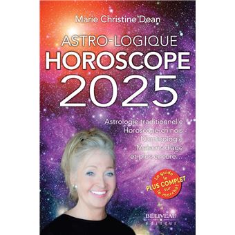 Astro-Logique - Horoscope 2025 - Astrologie traditionnelle - Horoscope chinois - Numérologie - Maisons d'âge et plus encore