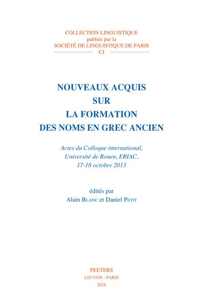 Nouveaux acquis sur la formation des noms en grec ancien