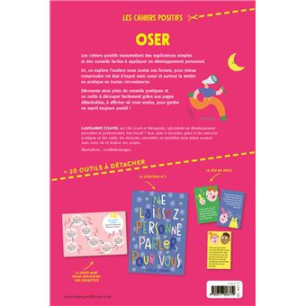 Oser. 50 pages de conseils pratiques, 20 outils à afficher, 16 pages détachables
