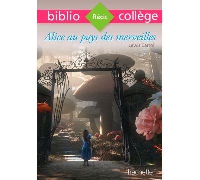 Bibliocollège - Alice au pays des merveilles
