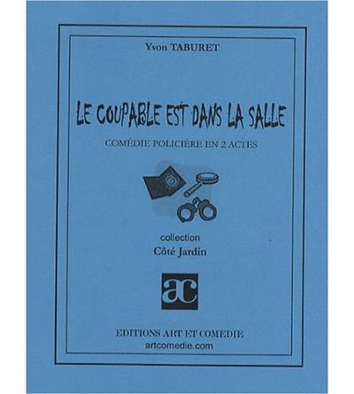 Le coupable est dans la salle