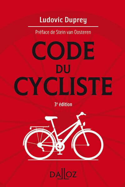 Le code du cycliste - 2e ed.