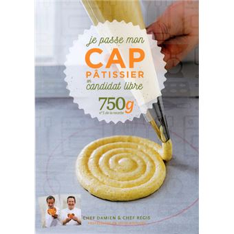 Je passe mon CAP Pâtissier en candidat libre