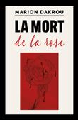 La Mort de la rose