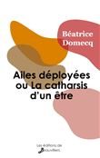 Ailes déployées ou La catharsis d'un être