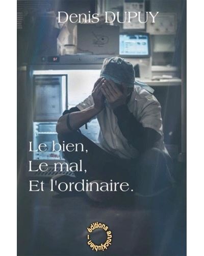 Le bien, le mal, et l'ordinaire