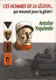 Ces hommes de la legion qui meurent pour la gloire