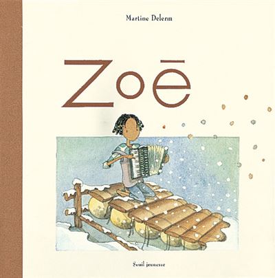 Zoé - Martine Delerm - cartonné