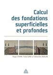 Calcul des fondations superficielles et profondes