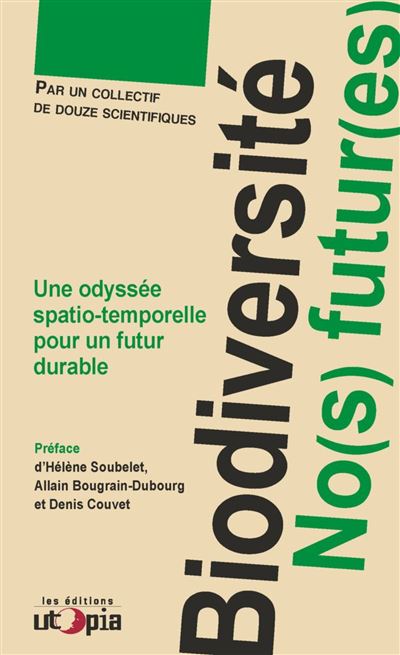 Biodiversité, no(s) futur(s)