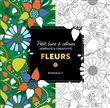 Le petit livre de coloriages - Fleurs