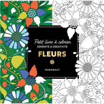 Le petit livre de coloriages - Fleurs