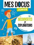 Mes docus junior - decouvertes et explorateurs