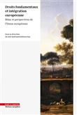 Droits fondamentaux et intégration européenne