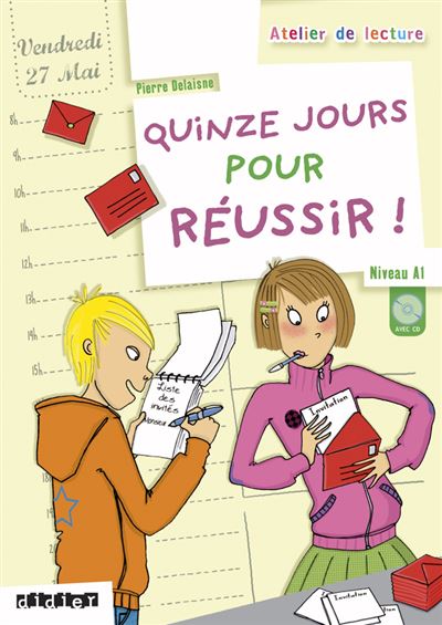 Quinze jours pour réussir