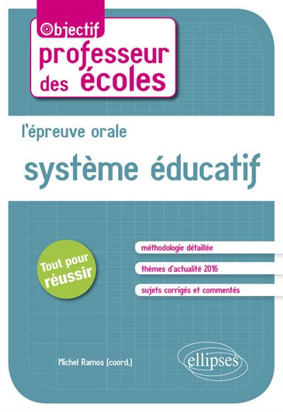 L'épreuve orale, Système éducatif