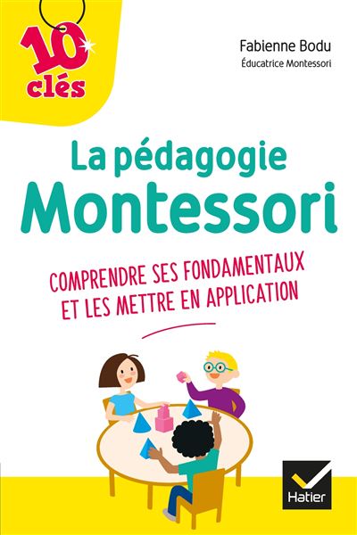 La pédagogie Montessori - Fabienne Bodu - Poche