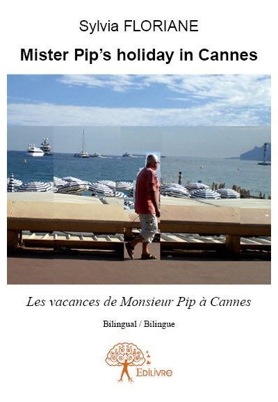 Mister Pip’s holiday in Cannes