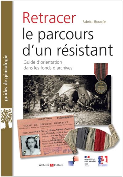 Retracer le parcours d'un résistant - Fabrice Bourrée - broché
