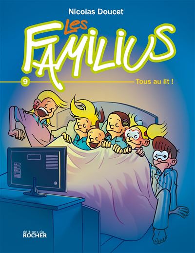 Les Familius, Tous au lit !
