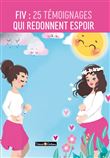 FIV : 25 témoignages qui redonnent espoir