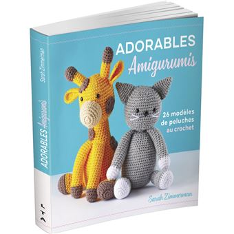 Adorables amigurumis au crochet