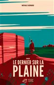 Le dernier sur la plaine
